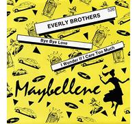 The Everly Brothers - EVERLY BROTHERS Bye Bye Love/I Wonder If I Care Too... 45rpm