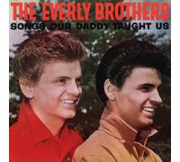 The Everly Brothers – Songs Our Daddy Taught Us – CD (Importación USA)
