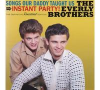 The Everly Brothers - Songs Our Daddy Taught Us + Instant Party!