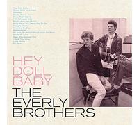 The Everly Brothers - The Everly Brothers - Hey Doll Baby (CD)