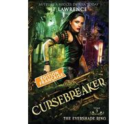 The Evershade Ring, Édition française: Une aventure fantastique urbaine, série complète de 6 livres: 3 (The Cursebreaker)