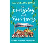 The Everyday and Far Away: The perfect bookclub read for fans of Rachel Joyce