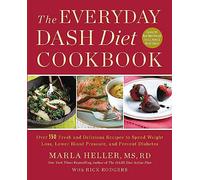 El libro de cocina DASH diario – 150 recetas para bajar peso, reducir presión y prevenir diabetes