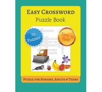 The Everyday Easy Crossword Puzzle Book: Mixed Vocabulary Brain Games for Adults, Seniors, and Kids | Large 8.5 x 11 Format | Word Games for the Whole Family with Full Solutions | 140 Pages
