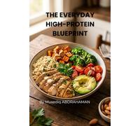 The Everyday high protein blueprint: Want to build muscle, burn fat, and never feel starved? Welcome to the ultimate high-protein culinary guide. This ... secret weapon for a stronger, leaner body.