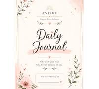 The Everyday Journal: Capture Your Moments