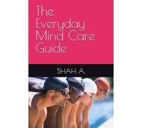 The Everyday Mind Care Guide