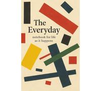 The Everyday: notebook for life as it happens