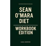 The Everyday Wisdom You Need from Sean O'Mara Diet Workbook Edition