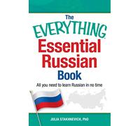 The Everything Essential Russian Book: All You Need to Learn Russian in No Time (Everything® Series)