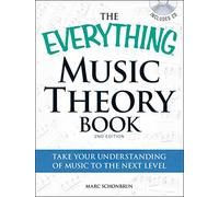 The Everything Music Theory Book with CD: Take your understanding of music to the next level