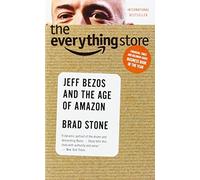 The Everything Store: Jeff Bezos and the Age of Amazon