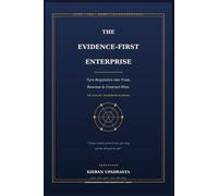 The Evidence-First Enterprise: Turn NIS2, CRA, DORA and AI Governance into Trust, Revenue and Contract Wins
