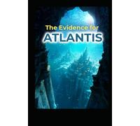 The Evidence for Atlantis (Ancient Aliens & Ancient Mysteries)