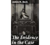 The Evidence In The Case (ebook)