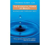 The Evidential Power of Beauty: Science and Theology Meet