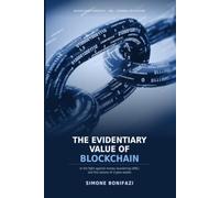 The Evidentiary Value of Blockchain: in the fight against money laundering (AML) and the seizure of crypto-assets