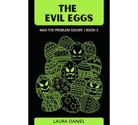 The Evil Eggs (Max the Problem Solver)
