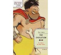 The Evolution Man: Or How I Ate My Father (Vintage Contemporaries)