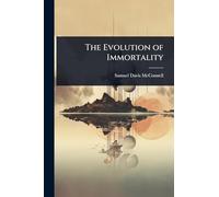 The Evolution of Immortality