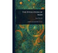 The Evolution of Man