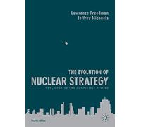 La evolución de la estrategia nuclear – Nueva, actualizada y completamente revisada – Macmillan