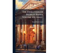 The Evolution Of People's Banks, Volume 102, Issue 1