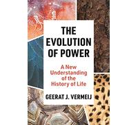 The Evolution of Power: A New Understanding of the History of Life