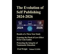 The Evolution of Self-Publishing 2024-2026 volume 6: Error Coin Book, Coin Value Guide, US Error Coins, Coin Guide 2026, Mint Errors