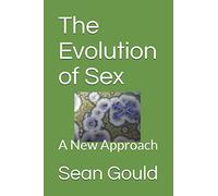 The Evolution of Sex: A New Approach