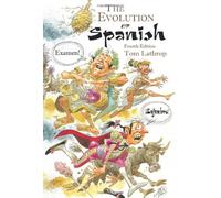The Evolution of Spanish: 1 (Linguistic)