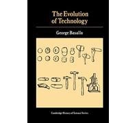 The Evolution of Technology Paperback (Cambridge Studies in the History of Science)