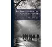The Evolution of the College Student