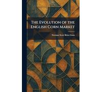 The Evolution of the English Corn Market