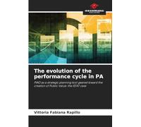 The evolution of the performance cycle in PA: PIAO as a strategic planning tool geared toward the creation of Public Value: the ISTAT case
