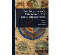 The Evolution Of Theology In The Greek Philosophers