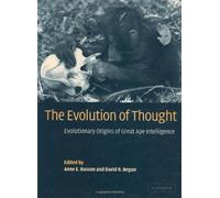 The Evolution of Thought: Evolutionary Origins of Great Ape Intelligence (April 26,2004)