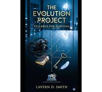 The Evolution Project: Syllabus for Survival