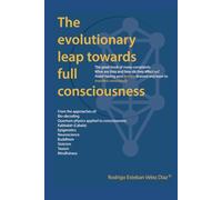 The evolutionary leap towards full consciousness: The Great Book of Many Complains. What Are They and How Do They Affect Us?