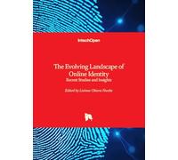 The Evolving Landscape of Online Identity - Recent Studies and Insights