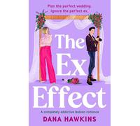 The Ex Effect: A completely addictive lesbian romance: 1 (Meet Cute in Minnesota)