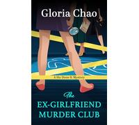 The Ex-Girlfriend Murder Club: 1 (Hu Done It Mystery)