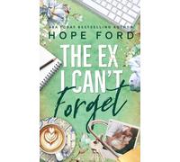 The Ex I Can't Forget: Special Edition Cover (The Brodys of Whiskey Run Special Edition Covers)