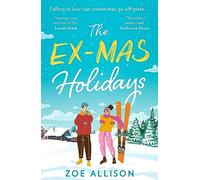 The Ex-Mas Holidays: A festive and laugh-out-loud enemies to lovers Christmas rom com for 2024!