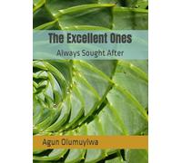 The Excellent Ones: Always Sought After