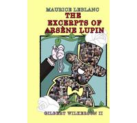 The Excerpts of Arsene Lupin