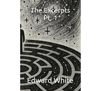 The Excerpts Pt. 1