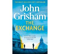 The Exchange: After The Firm - The biggest Grisham in over a decade