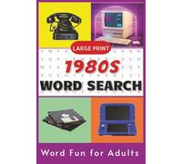 The Exciting 80's Word Search: 50+ Word Search Puzzles with Easy to Read Print about 1980s, Retro Music, Gaming Arcades and More | 6x9 inches, 110 ... Vacations, Travel, Holidays, and Free Time