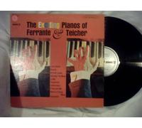 The Exciting Pianos of Ferrante & Teicher